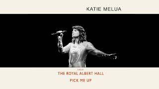 Katie Melua - Pick Me Up (Live at the Royal Albert Hall) (Official Audio)