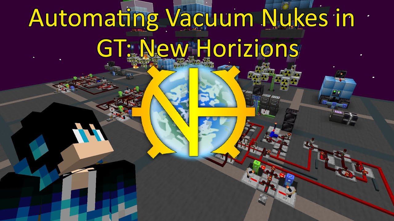 Automating Vacuum Nukes in GT: New Horizions (Without them exploding)