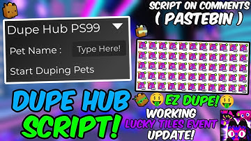 *OP* 🐶Dupe Hub Script🐶 Pet Simulator 99 Script Working All Executor Working New Update 2024 Pastebin