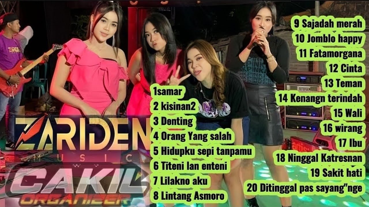 ZARIDEN MUSIK FULL ALBUM CAKIL ORGANIZER ( DINDA TERATU BUNGA PERMATA SALMA NOVITA ICHA ) 