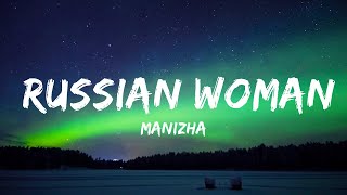 Manizha - Russian Woman (Lyrics) Russia 🇷🇺 Eurovision 2021  | 30mins Chill Music