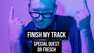 FINISH My TRACK & DOPE or NOPE w/ Special Guest DR. FRESCH