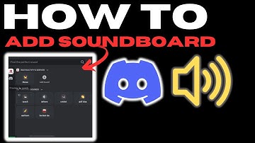 How to Add Soundboard Sounds to a Discord Server | 2025 Guide