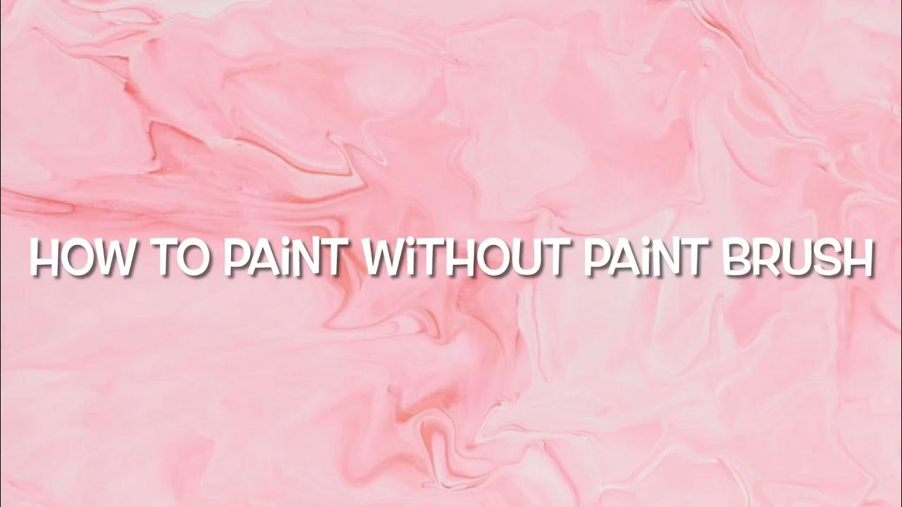 How to paint without paint brush( simple method) YouTube