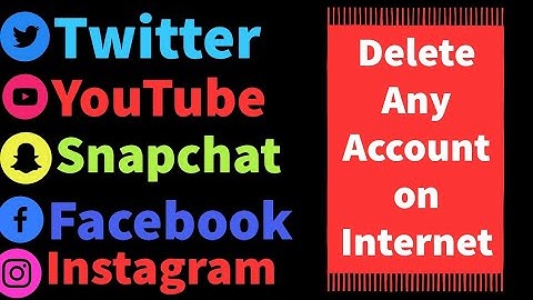 How to Delete Any Account on Internet
