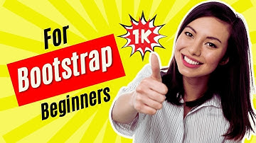 Bootstrap Tutorial for Beginners
