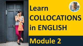 COLLOCATIONS in ENGLISH - Module 2 (10 Illustrated Examples)