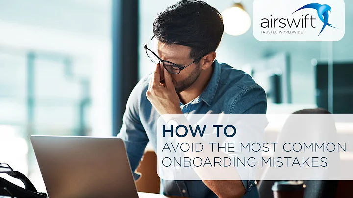 How to avoid the most common onboarding mistakes