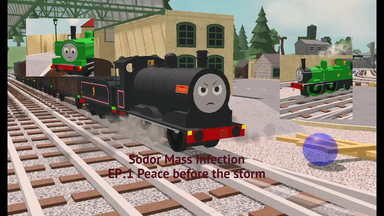 Sodor Mass Infection EP:1 Peace before the storm
