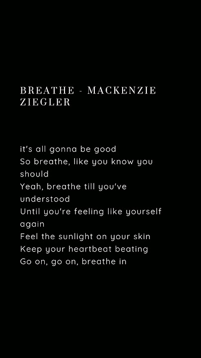 Breathe - Mackenzie Ziegler #lyrics