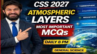 CSS 2027 | Atmospheric Layers MCQs | General Science for MPT Screening Test | Lecture 25