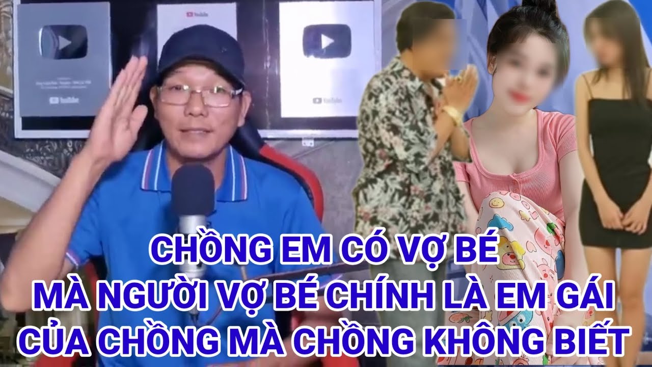 Chồng em có vợ bé lấy ngay em gái mà không biết để có con và cái kết
