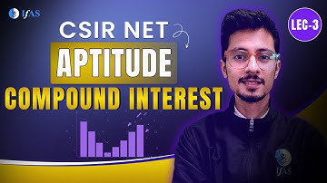 CSIR NET 2023 Compound Interest | IFAS