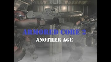 Armored Core 2 Another Age Part 4