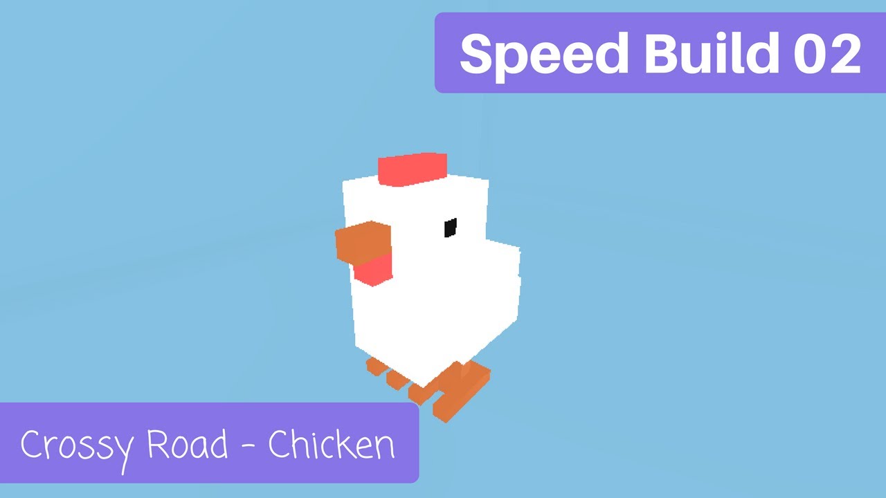 Crossy Road - Chicken | Roblox Speed Build #02 | RSB02 - YouTube