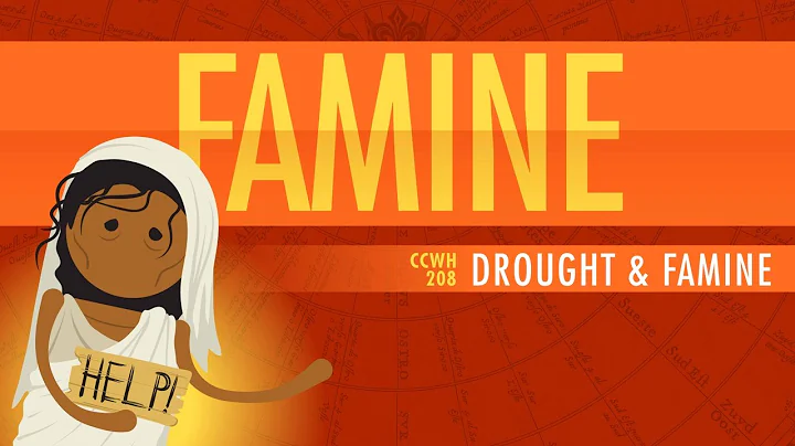 Drought and Famine: Crash Course World History #208 - DayDayNews