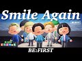 【あつ森】Smile Again / BE:FIRST