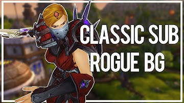 CLASSIC SUBTLETY BG - Subtlety Rogue PvP WoW 6.2.4