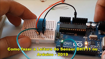 Como usar o sensor DHT11 no Arduino - 2019