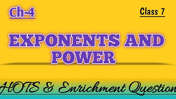 DAV, Class 7 maths, Ch-4 HOTS & Enrichment Question || Exponents and Power