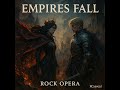 Empires Fall – Rock Oper (Anime Visual Poem)