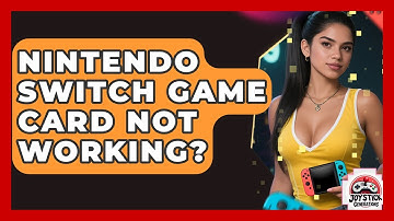 Nintendo Switch Game Card Not Working? - Joystick Generations