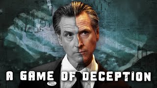 Gavin Newsom Is Trying to Fool You Details