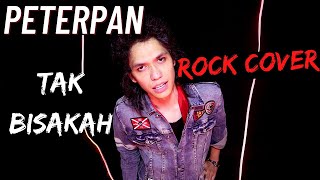 PETERPAN - TAK BISAKAH | ROCK COVER by ZerosiX park TEASER !