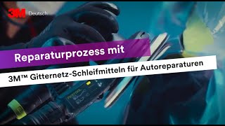 Reparaturprozess Mit 3M Gitternetz-Schleifmitteln Für Autoreparaturen