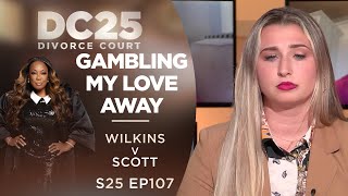 Gambling My Love Away: Alexandra Wilkins v Andrew Scott