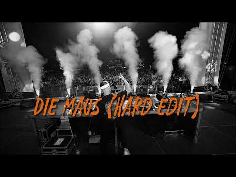 🐭 DIE MAUS (HARD EDIT) 🐭