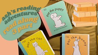 Pat The Bunny, Cat, and Dog - 3 book collection read along for kids and babies storytime