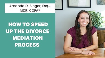 California Divorce Mediation: How to Speed Up the Process