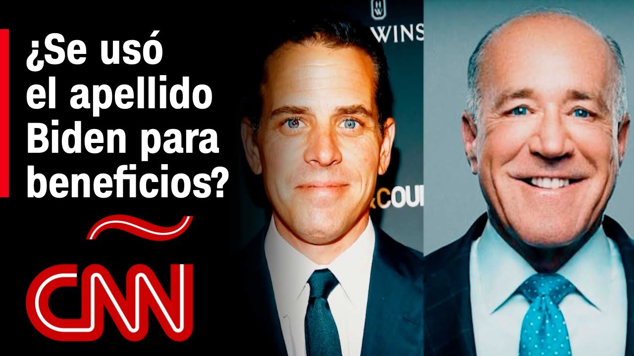 ¿Se benefició Hunter Biden u otros familiares de su apellido en sus negocios?