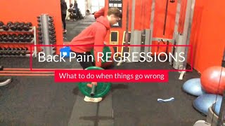 Back Pain Regression Ideas For When Things Go Wrong