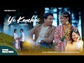 Ye kanchhi  pradip dhakal melina rai ft sonu niraula official music