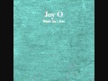 Joy O - Jels