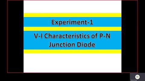 Experiment 1(V-I Characteristics of P-N Junction Diode: Virtual Lab)