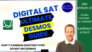 Ultimate Desmos Guide to Digital SAT Math-Part 7: Common Problem Types to Avoid Desmos