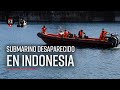 Indonesia busca submarino desaparecido con 53 personas a bordo - El Espectador