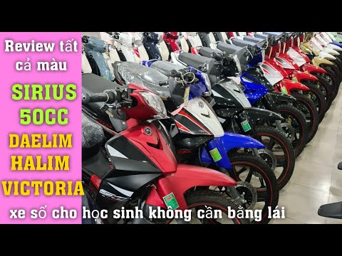 Video Review toàn bộ màu sắc SIRIUS 50cc cho các bạn học... - youtube