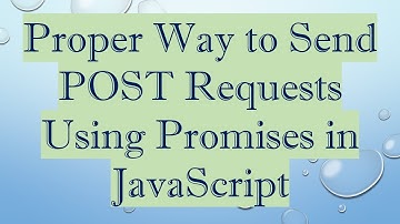 Proper Way to Send POST Requests Using Promises in JavaScript