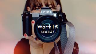 My Leica SL3-P First Impressions