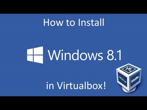 Windows 8.1 - Installation in Virtualbox
