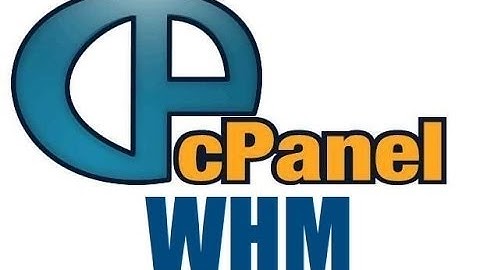 Hướng dẫn cấu hình và cài đặt cPanel