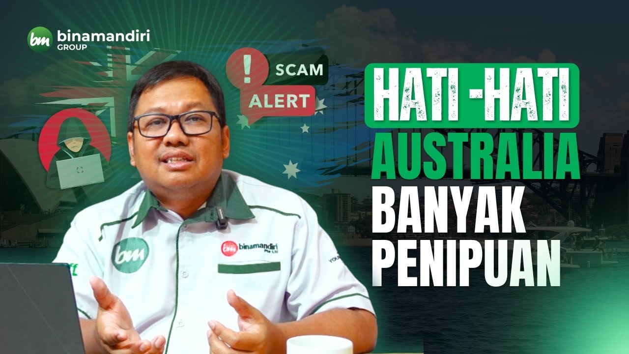 AWAS PENIPUAN! INI CARA PALING AMAN KERJA DI AUSTRALIA.