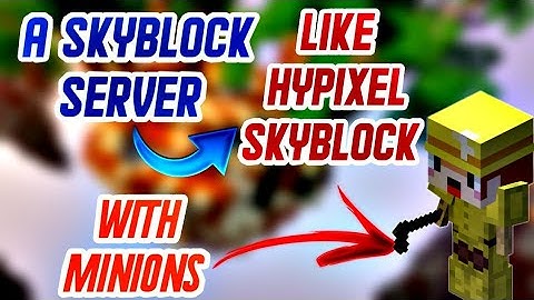 A SKYBLOCK SERVER LIKE HYPIXEL SKYBLOCK WITH MINIONS FOR MINECRAFT PE | MS GAMER |