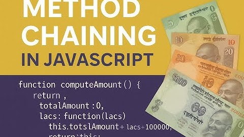 Method Chaining in JavaScript Explained with Real-Life Example 💡💰