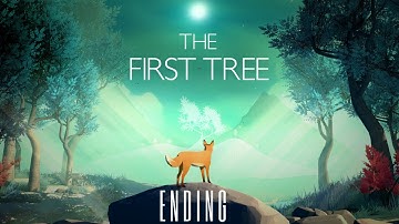 THE FIRST TREE | ENDING (Part 3 + Epilogue)
