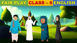 Fair play class 6 english honeysuckle chapter 7 animated video in hindi with full explanation ncert